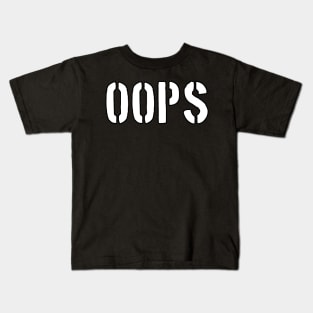 Oops Kids T-Shirt